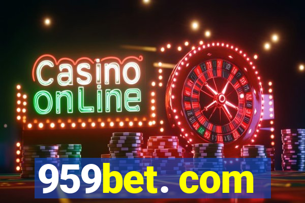 959bet. com